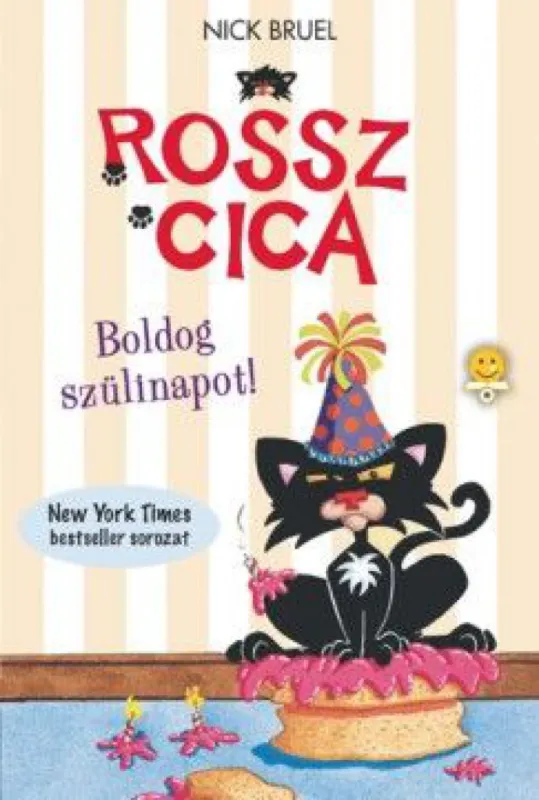 Bestseller Boldog szülinapot, Rossz Cica! - Rossz Cica 2.