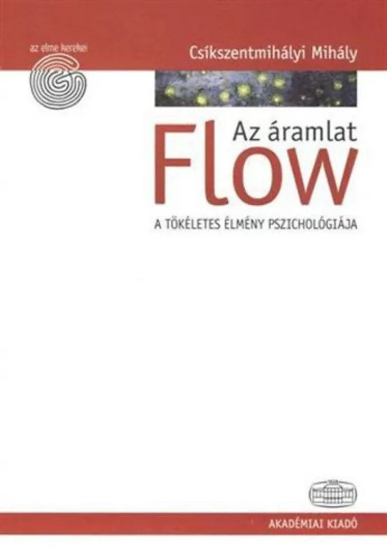 Kihagyhatatlan ajánlat Flow - Az áramlat