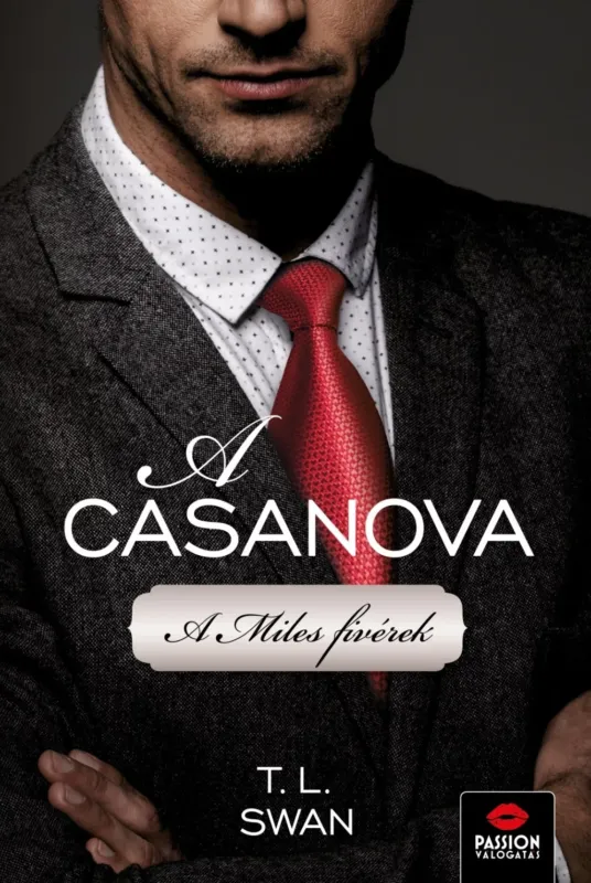 A Casanova - A Miles fivérek - T. L. Swan Utolsó esély