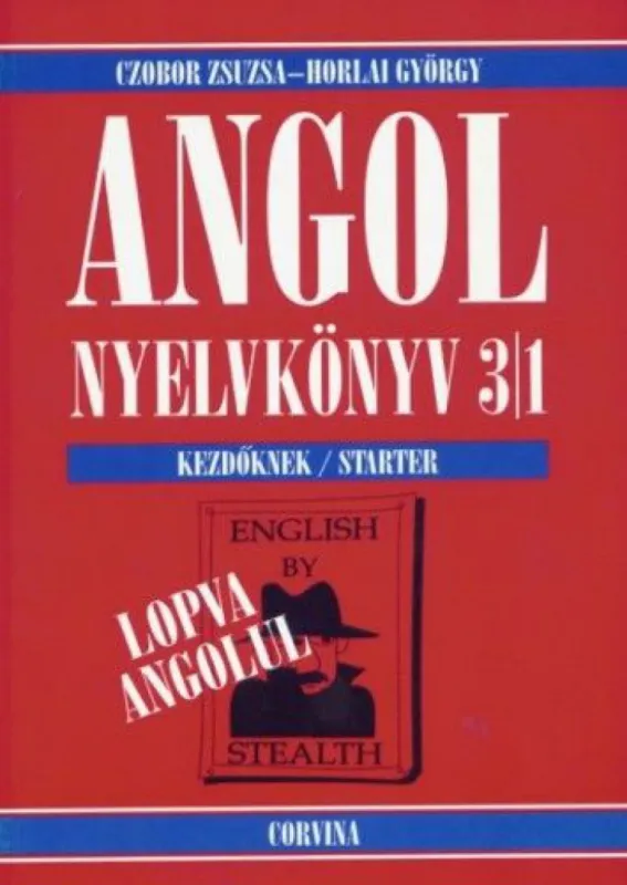Ne maradj le Lopva angolul - Angol nyelvkönyv 3/1 - Kezdőknek