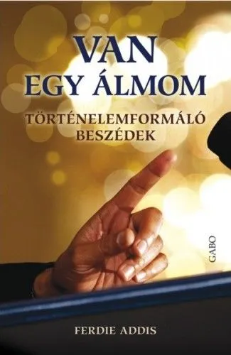 Korlátozott ajánlat Van egy álmom