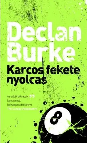 Karcos fekete nyolcas Utolsó esély