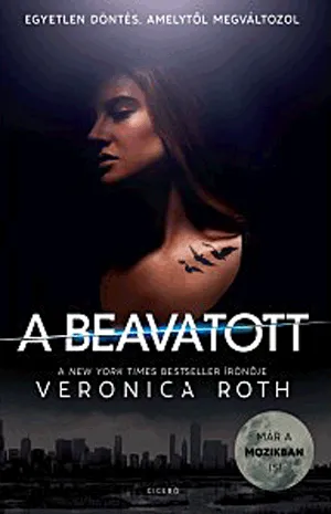 A beavatott - A Beavatott Trilógia - A Beavatott Trilógia első kötete Ne maradj le