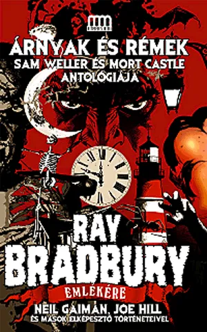Árnyak és rémek - Ray Bradbury emlékére Legnépszerűbb