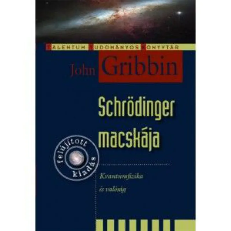 Gyors kiszállítás Schrödinger macskája - Kvantumfizika és valóság