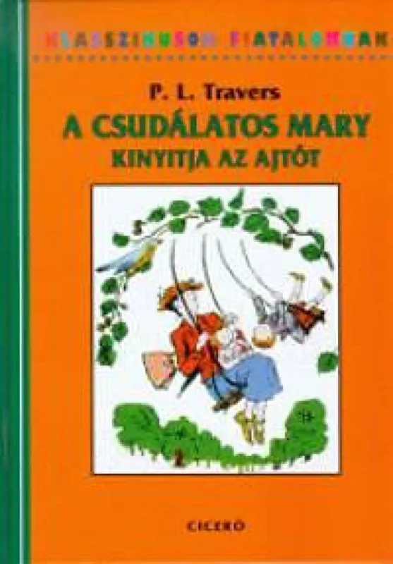 Korlátozott ajánlat A csudálatos Mary kinyitja az ajtót