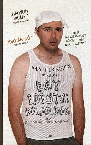 Egy idióta külföldön Legnépszerűbb
