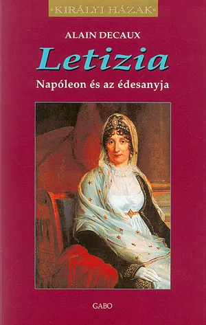 Letizia - Napóleon és az édesanyja Árengedmény