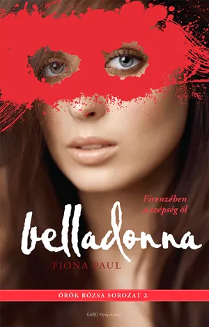 Szezonális akció Belladonna - Örök rózsa sorozat 2.