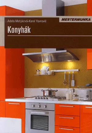 Konyhák - Mestermunka sorozat Olcsó