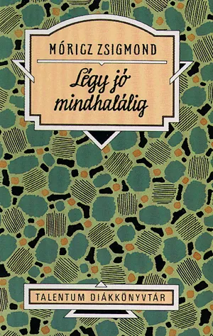 Újdonság Légy jó mindhalálig