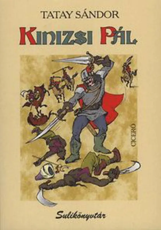 Kedvezményes ár Kinizsi Pál