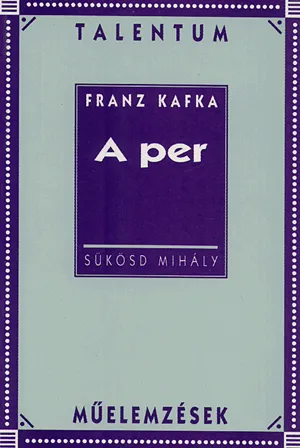 Legkelendőbb A per - Műelemzések