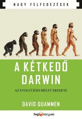 A kétkedő Darwin - Az evolúcióelmélet eredete Expressz kézbesítés