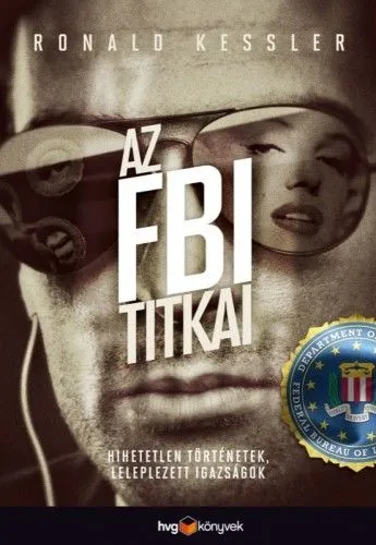 AZ FBI TITKAI - Leleplezett történetek, hihetetlen igazságok Szezonális akció