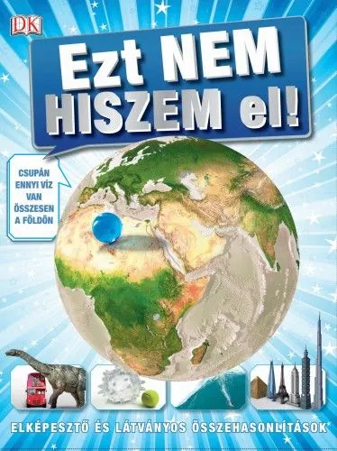 Ezt nem hiszem el! - Hihetetlen és látványos összehasonlítások Vedd meg most