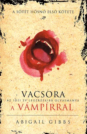 Exkluzív ajánlat Vacsora a vámpírral - Egy véletlen találkozás a sötét utcán olyan világba sodorja Violet Lee-t, amelyről még csak nem is álmodott soha – egy időtlen,...
