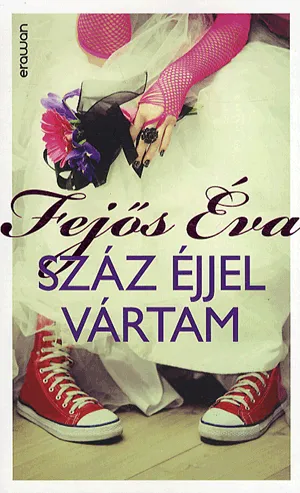 Korlátozott ajánlat Száz éjjel vártam