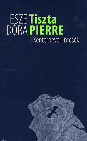 Biztonságos fizetés Tiszta Pierre - Kenterbeveri mesék