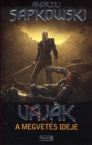 Vaják IV. - A megvetés ideje Exkluzív ajánlat