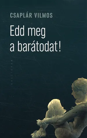 Prémium Edd meg a barátodat