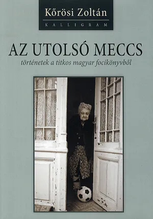 Különleges ajánlat Az utolsó meccs