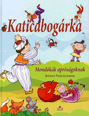 Katicabogárka - Mondókák apróságoknak Ne maradj le