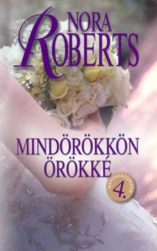 Végkiárusítás Mindörökkön örökké - Menyasszonyok 4.