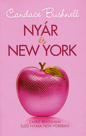 Árcsökkenés Nyár és New York - Carrie Bradshaw első nyara New Yorkban