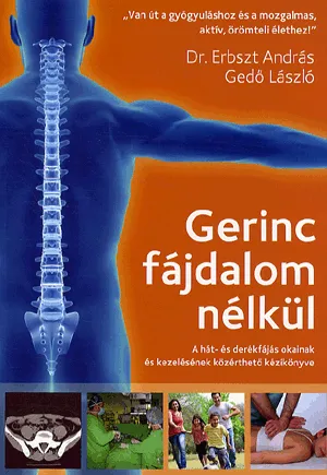 Gerinc fájdalom nélkül - A hát- és derékfájás okainak és kezelésének közérthető kézikönyve Árcsökkenés