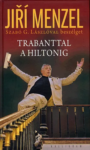 Gyors kiszállítás Trabanttal a hiltonig