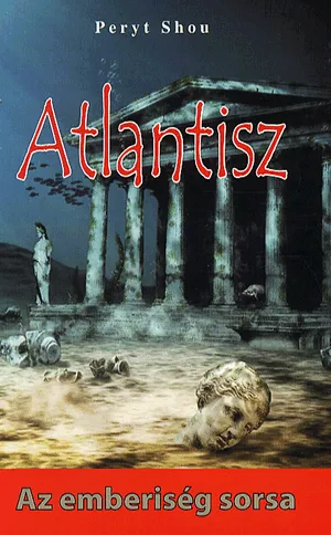 Atlantisz - Az emberiség sorsa Outlet