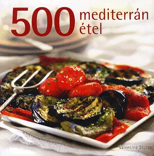 500 mediterrán étel Újdonság