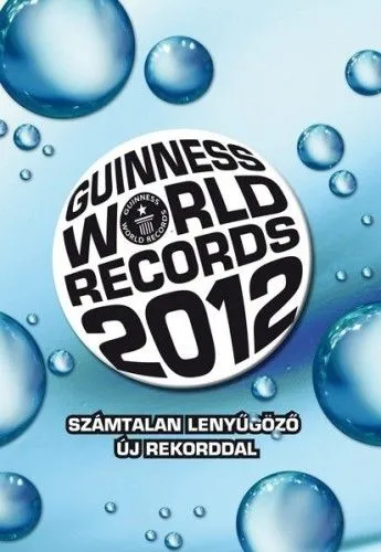 Guinness world records 2012 - Számtalan lenyügöző új rekorddal Népszerű