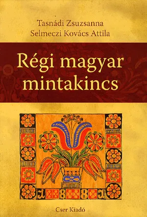Régi magyar mintakincs Azonnali szállítás