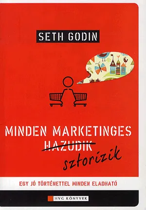 Minden marketinges sztorizik - Egy jó történettel minden eladható Árengedmény