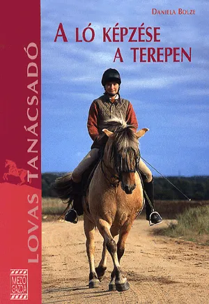 Akció A ló képzése a terepen