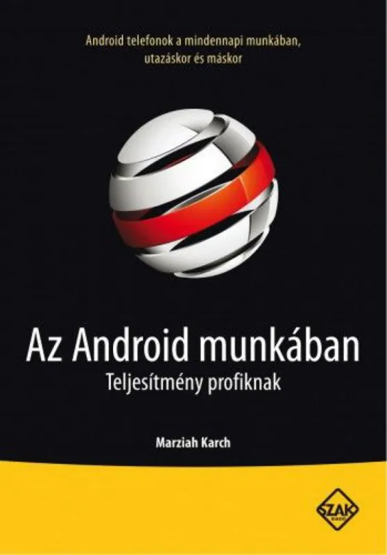 Az Android munkában - Teljesítmény profiknak Legkelendőbb