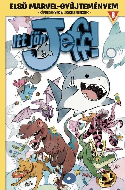 Bestseller Itt jön Jeff! 2. - Első Marvel-gyűjteményem 8. - Gurihiru - Kelly Thompson