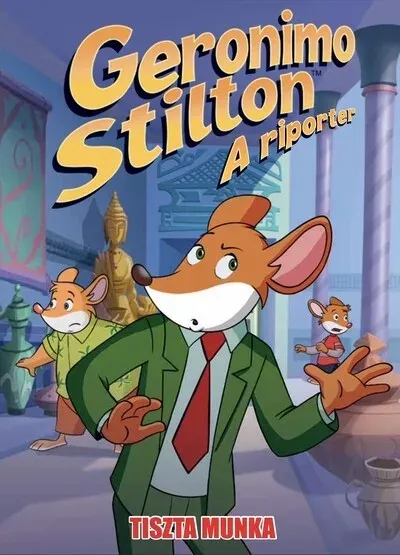 Ajánlat Geronimo Stilton, a riporter 15. - Tiszta munka (Képregény)