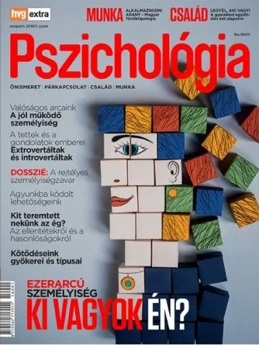 HVG Extra Magazin - Pszichológia 2016/01 - Ezerarcú személyiség - Ki vagyok én? Akció
