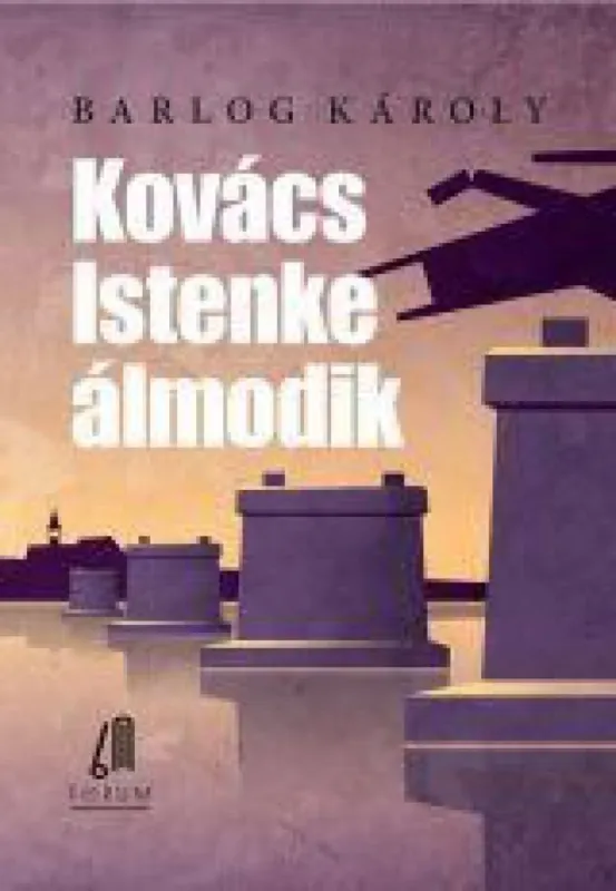 Kiárusítás Kovács Istenke álmodik