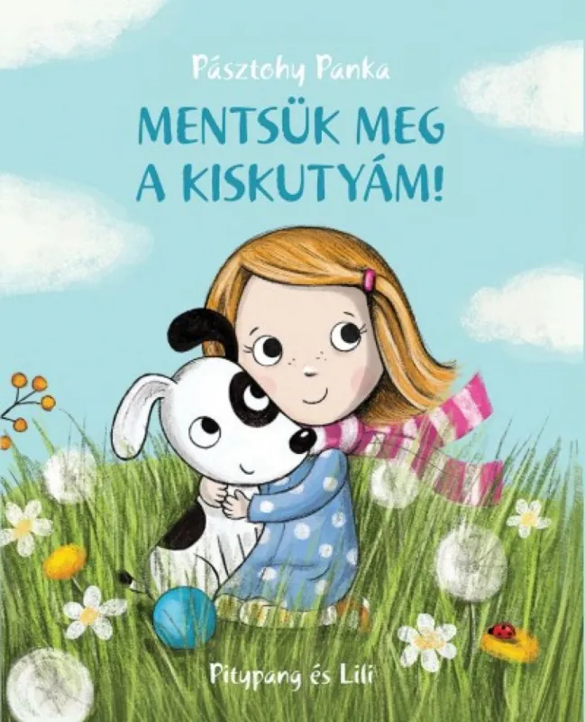 Mentsük meg a kiskutyám! Legkelendőbb