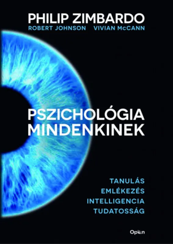 Pszichológia mindenkinek 2. - Tanulás - Emlékezés - Intelligencia - Tudatosság Biztonságos fizetés