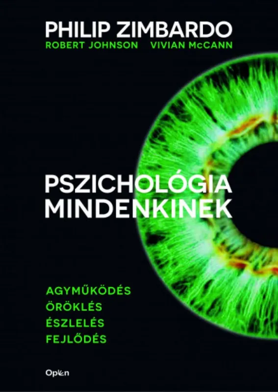 Pszichológia mindenkinek 1. - Agyműködés - Öröklés - Észlelés - Fejlődés Nézd meg most