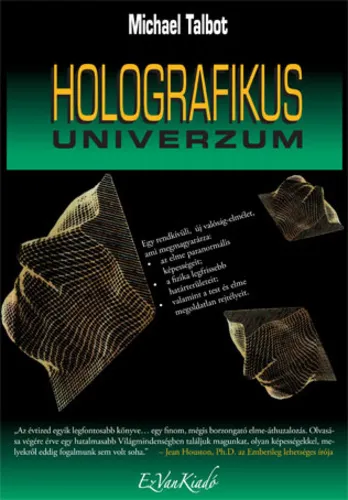 Holografikus Univerzum Azonnali szállítás