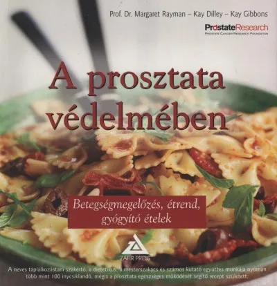 A prosztata védelmében - Betegségmegelőzés, étrend, gyógyító ételek Biztonságos vásárlás