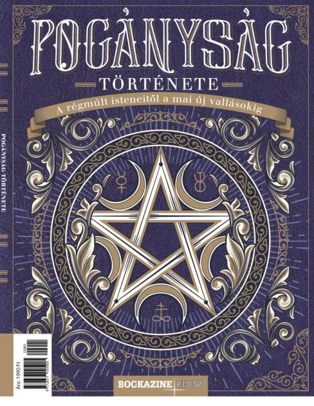 Pogányság története - Bookazine Plusz 2022/1 Utolsó esély