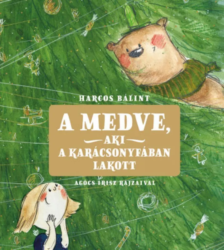 Kedvezmény A medve, aki a karácsonyfában lakott