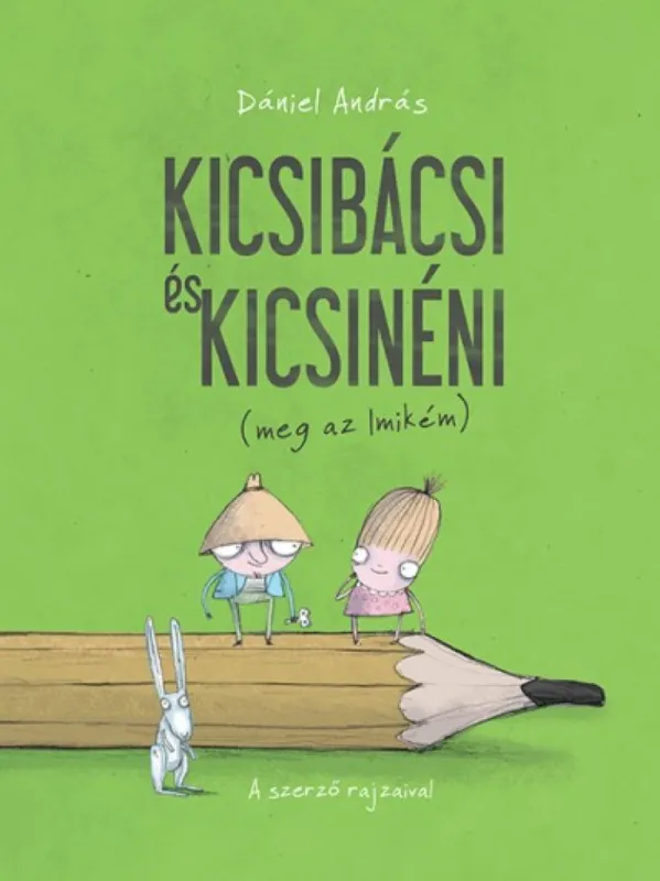 Exkluzív ajánlat Kicsibácsi és Kicsinéni (meg az Imikém)